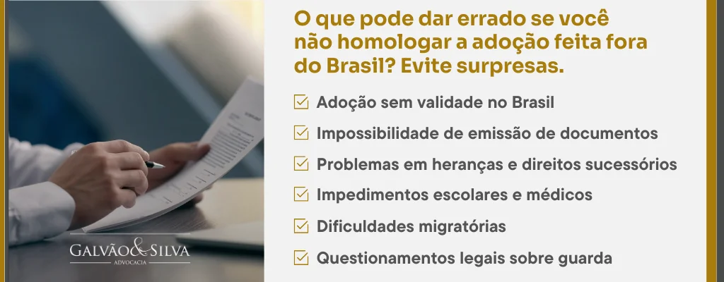 O que pode dar errado se você não homologar a adoção feita fora do Brasil Evite surpresas