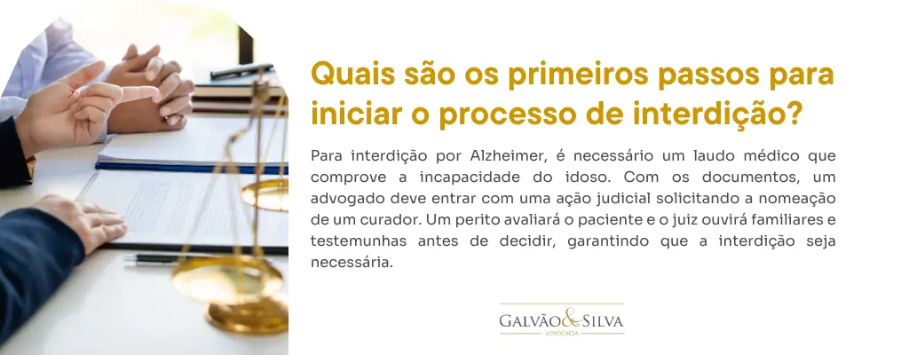 Quais são os primeiros passos para iniciar o processo de interdição