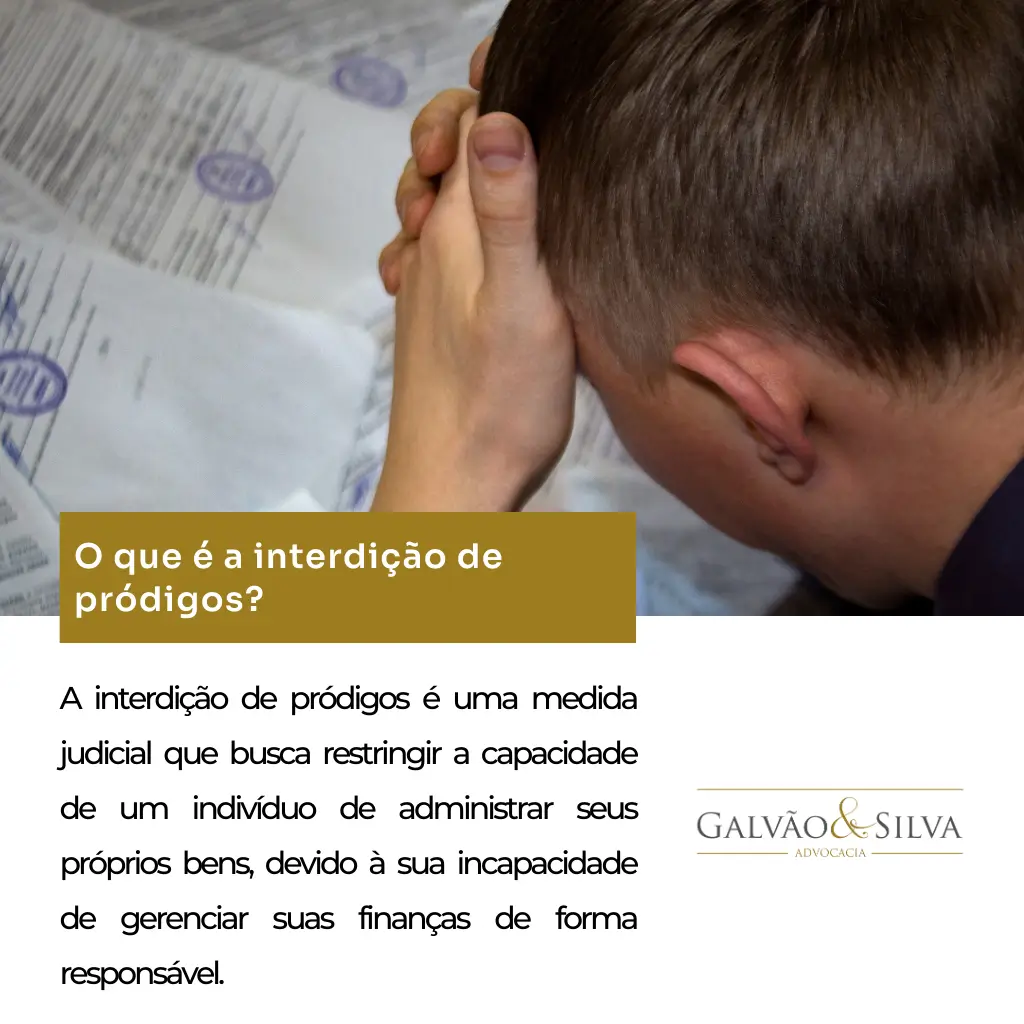 O que é a interdição de pródigos