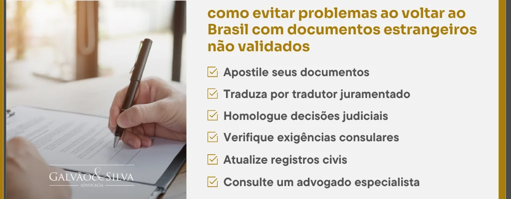 como evitar problemas ao voltar ao Brasil com documentos estrangeiros não validados