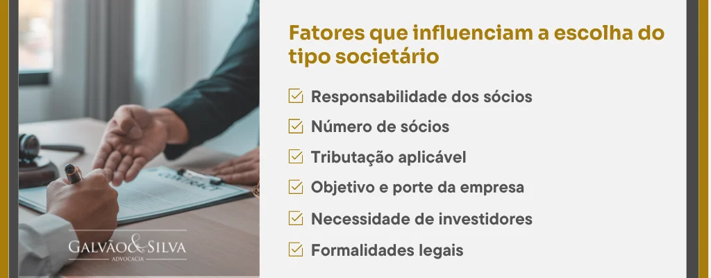 Fatores que influenciam a escolha do tipo societário