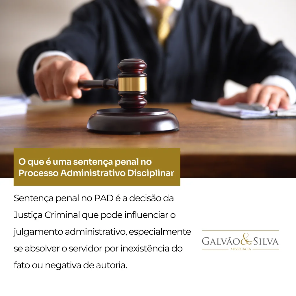 O que é uma sentença penal no Processo Administrativo Disciplinar