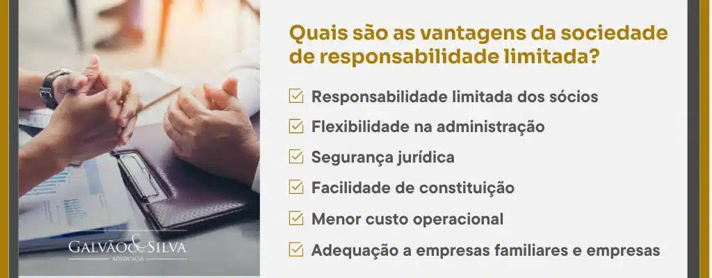 Quais são as vantagens da sociedade de responsabilidade limitada