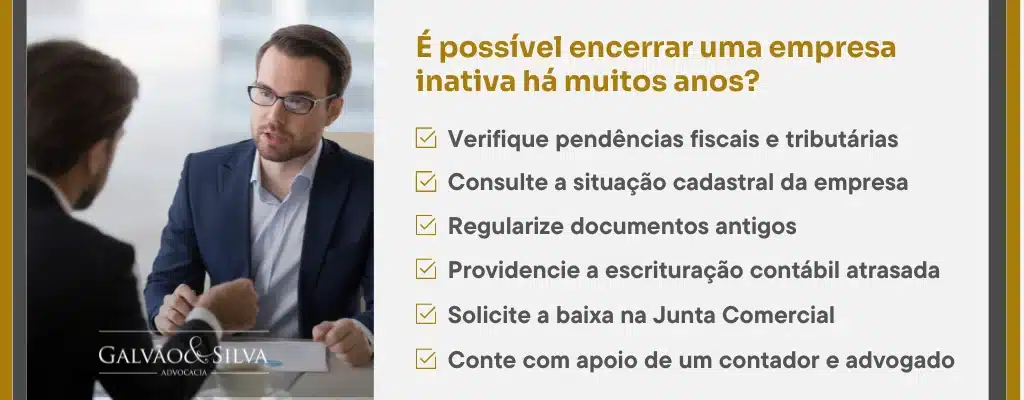 É possível encerrar uma empresa inativa há muitos anos