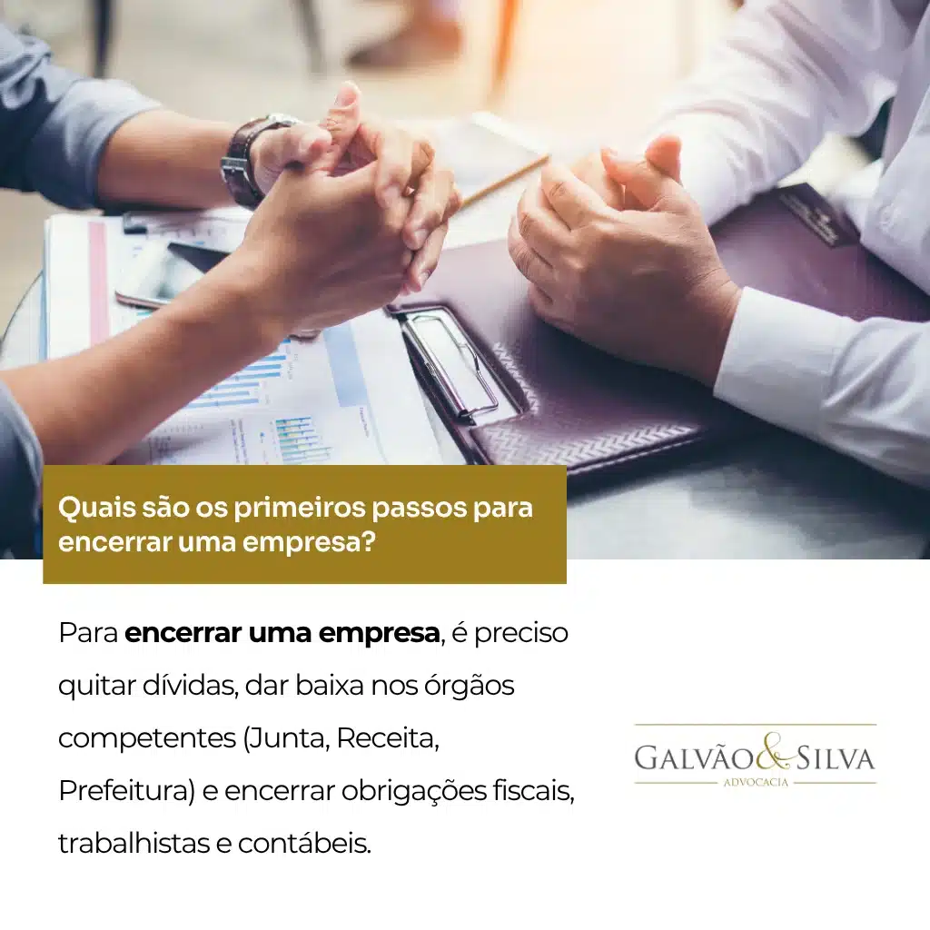 Quais são os primeiros passos para encerrar uma empresa