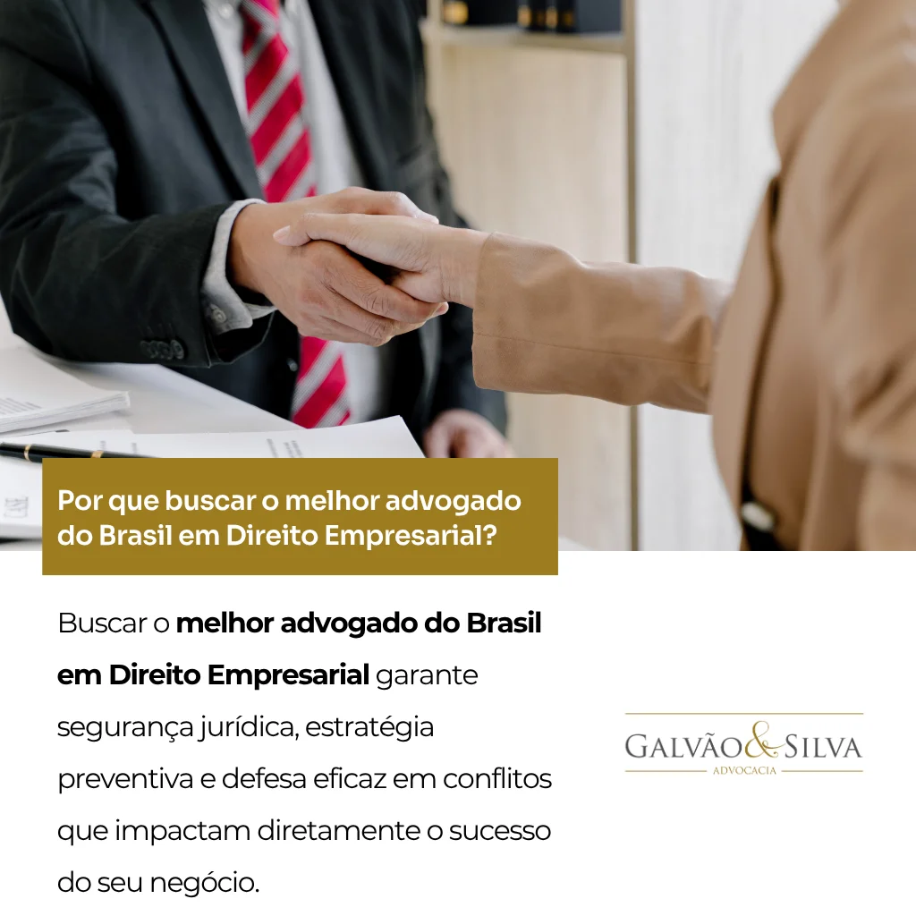 Por que buscar o melhor advogado do Brasil em Direito Empresarial