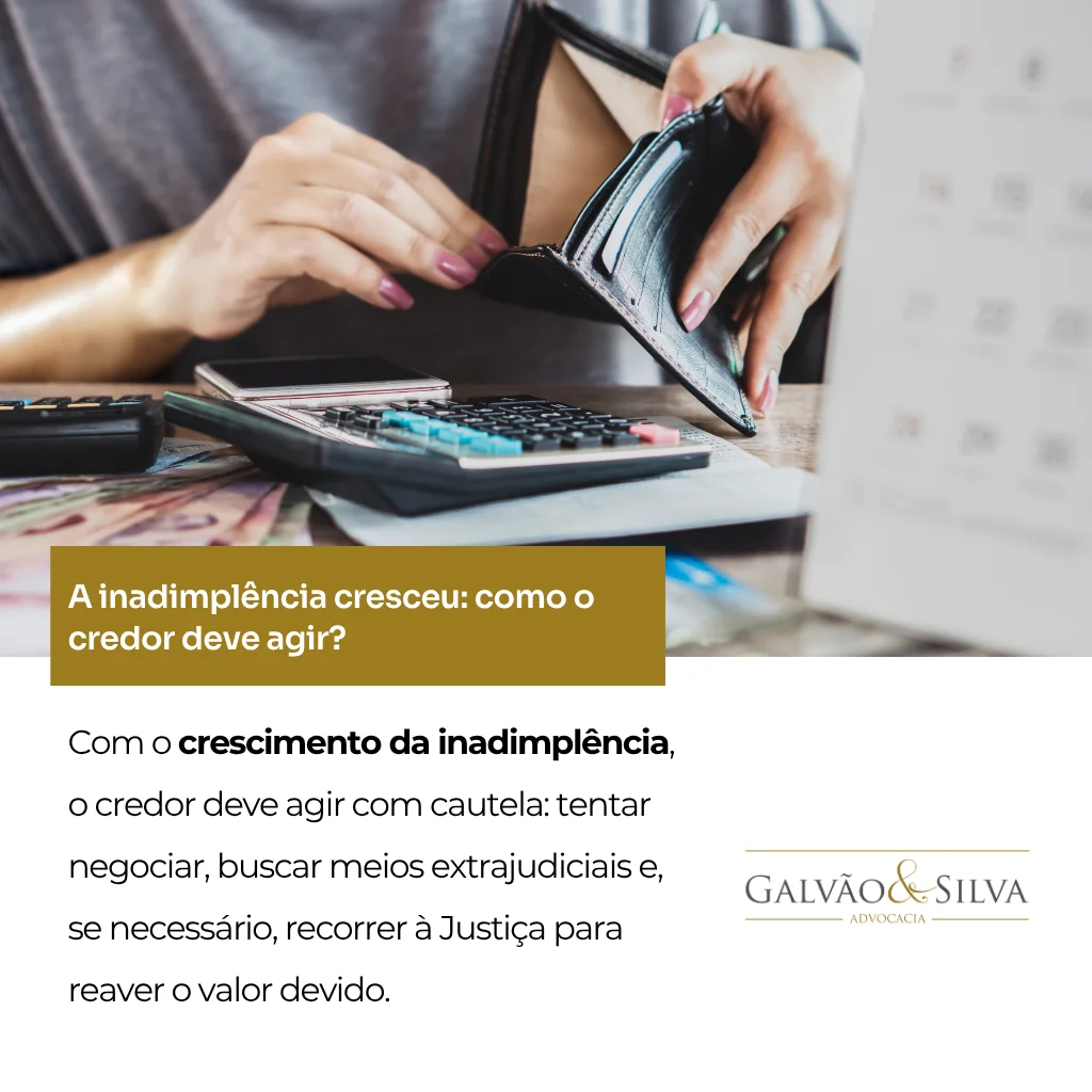 A inadimplência cresceu como o credor deve agir