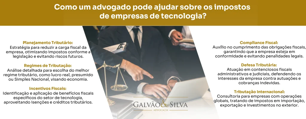 Como um advogado pode ajudar sobre os impostos de empresas de tecnologia