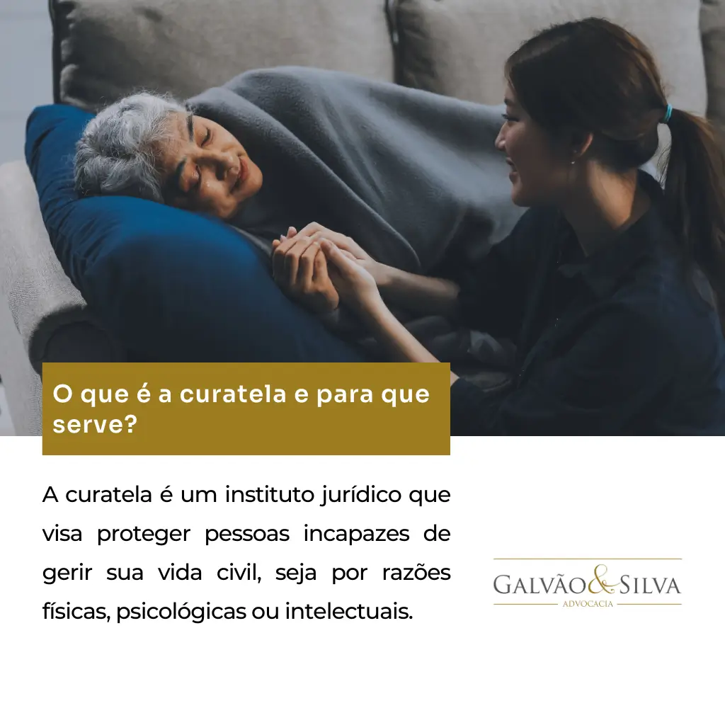 O que é a curatela e para que serve