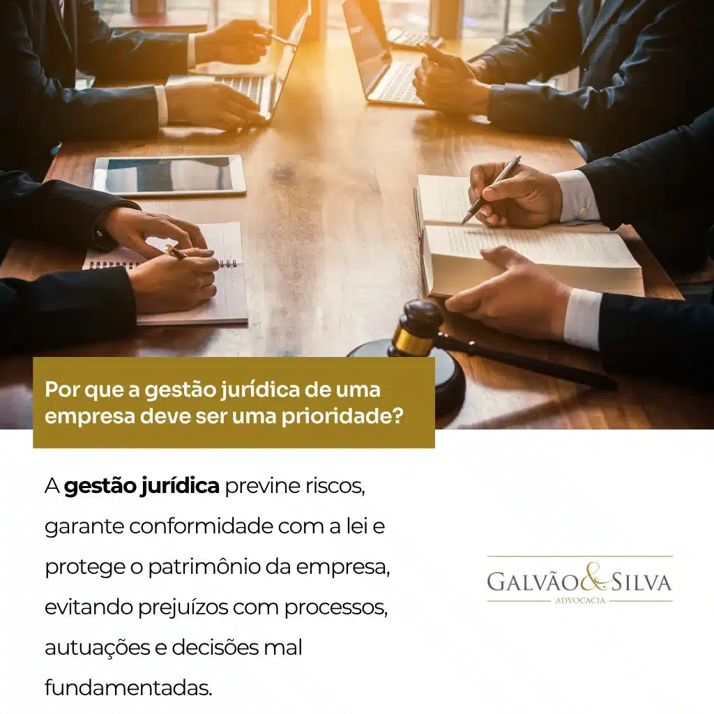 Por que a gestão jurídica de uma empresa deve ser uma prioridade (1)
