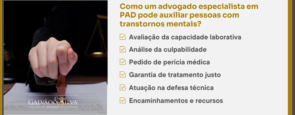 Como um advogado especialista em PAD pode auxiliar pessoas com transtornos mentais