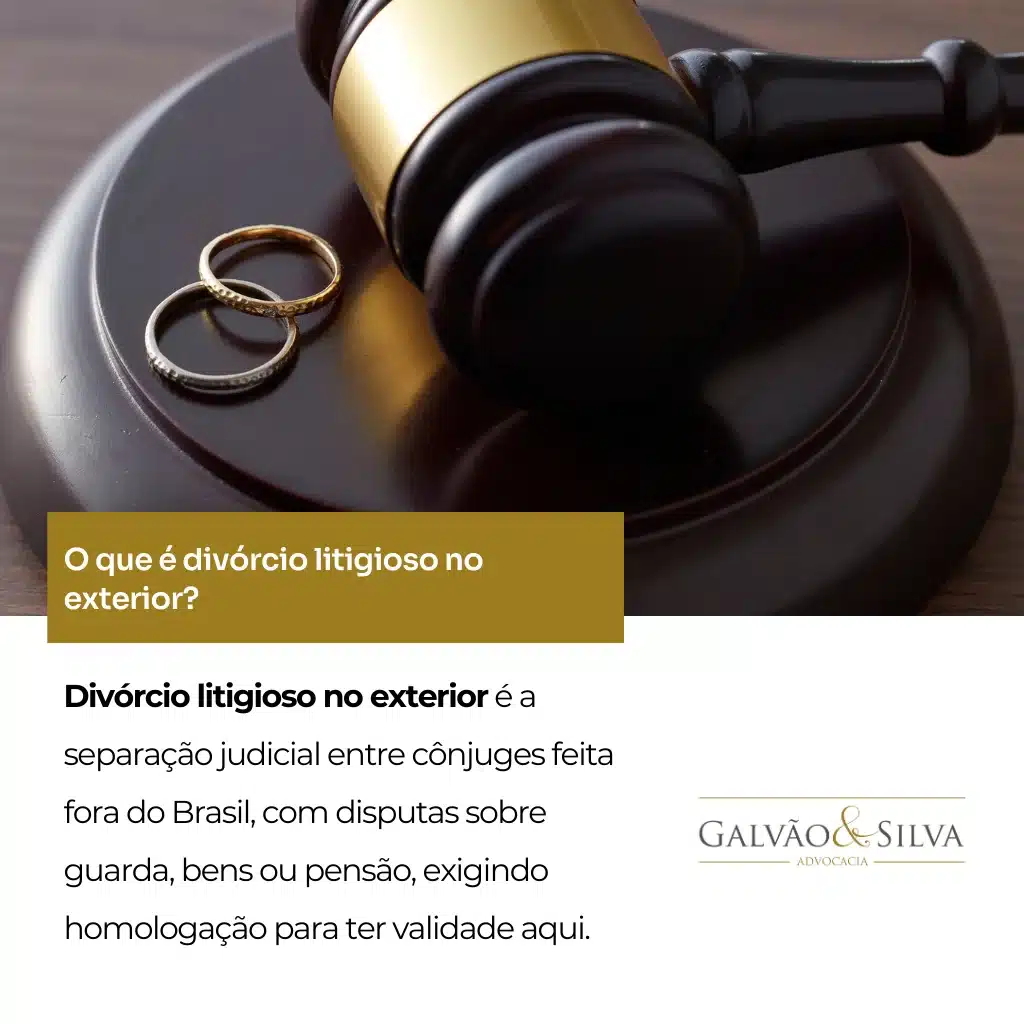 O que é divórcio litigioso no exterior