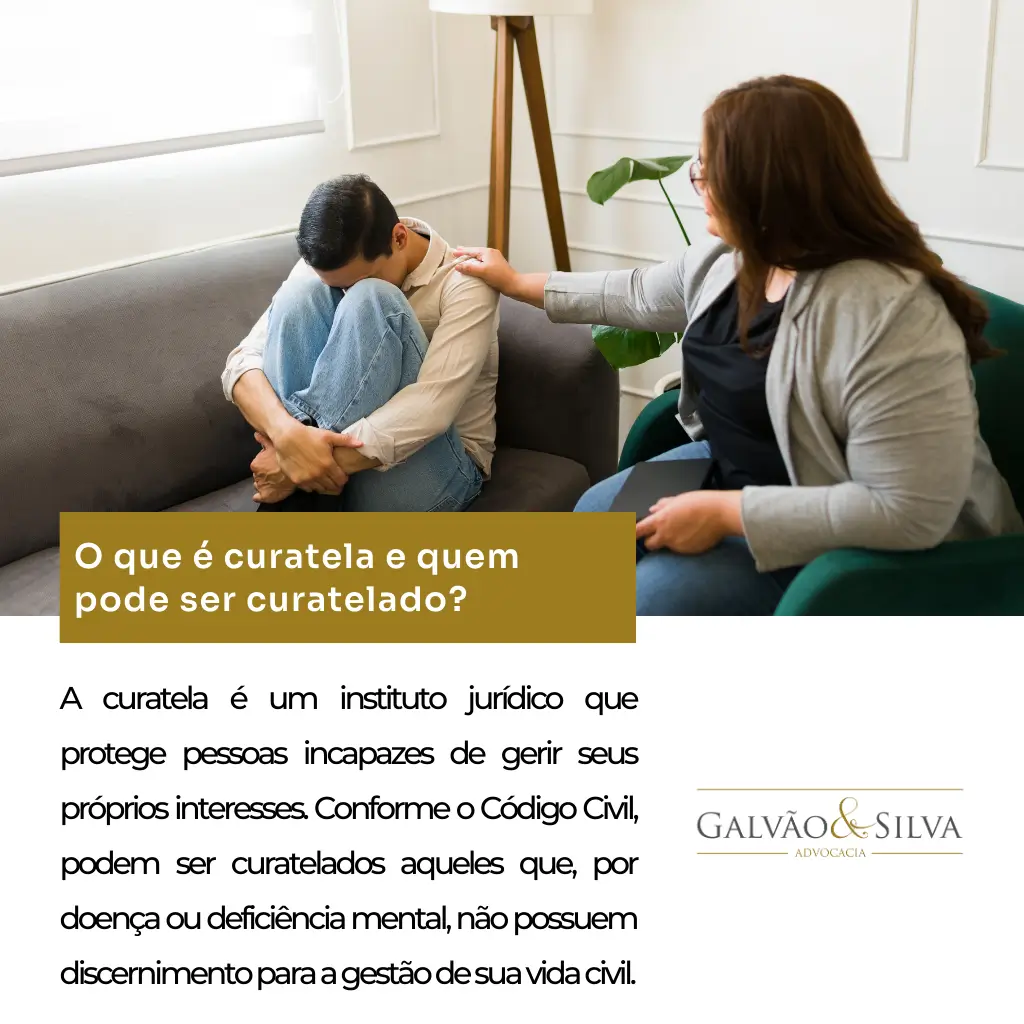 O que é curatela e quem pode ser curatelado (2)