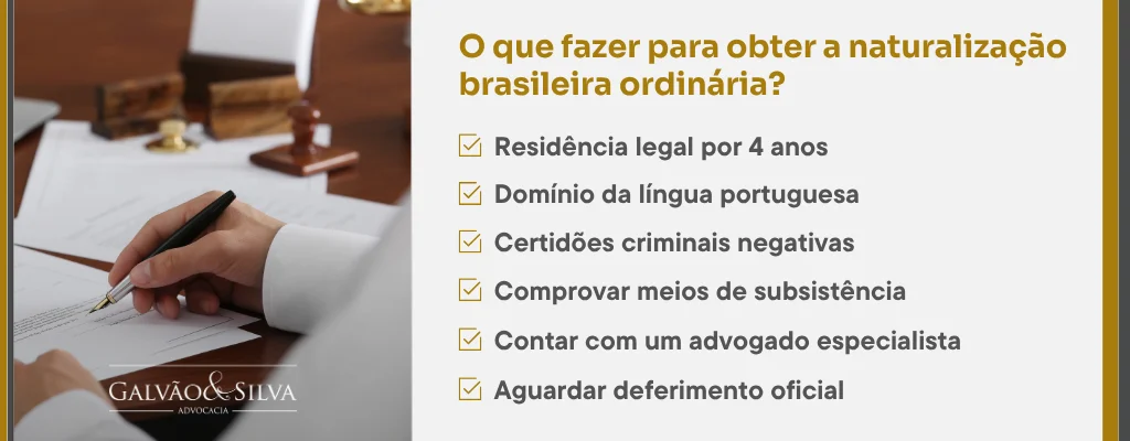O que fazer para obter a naturalização brasileira ordinária