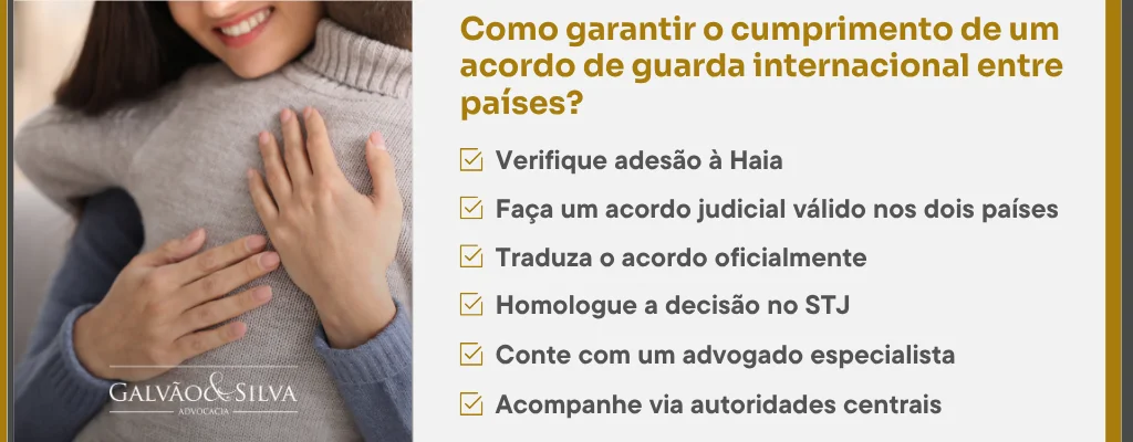 Como garantir o cumprimento de um acordo de guarda internacional entre países