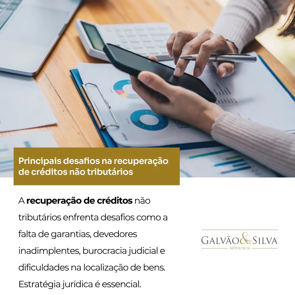 Principais desafios na recuperação de créditos não tributários
