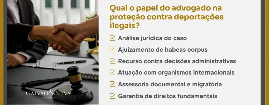 Qual o papel do advogado na proteção contra deportações ilegais