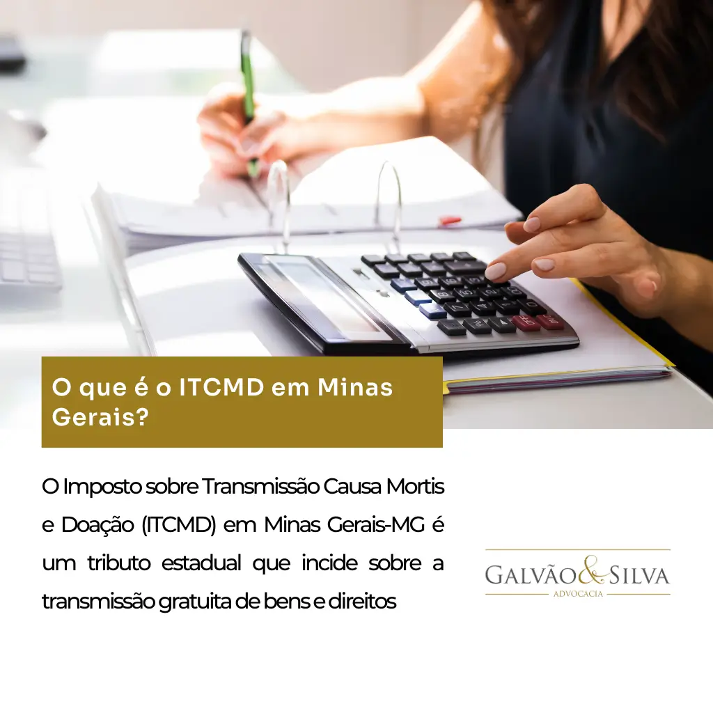 O que é o ITCMD em Minas Gerais