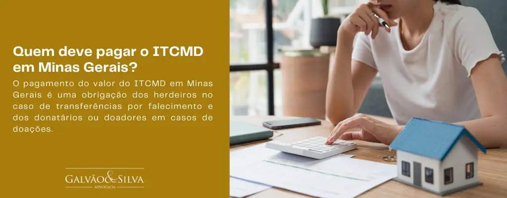 Quem deve pagar o ITCMD em Minas Gerais