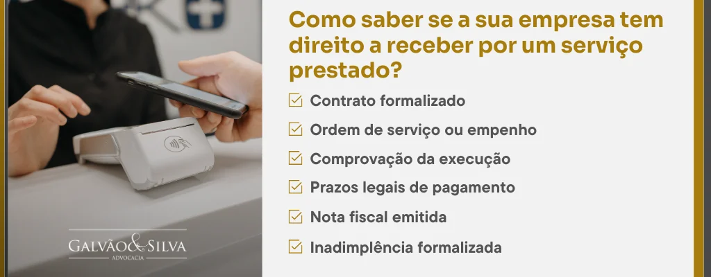 Como saber se a sua empresa tem direito a receber por um serviço prestado