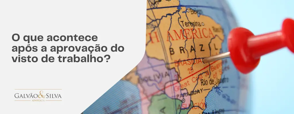 O que acontece após a aprovação do visto de trabalho