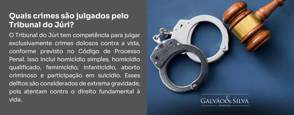 Quais crimes são julgados pelo Tribunal do Júri
