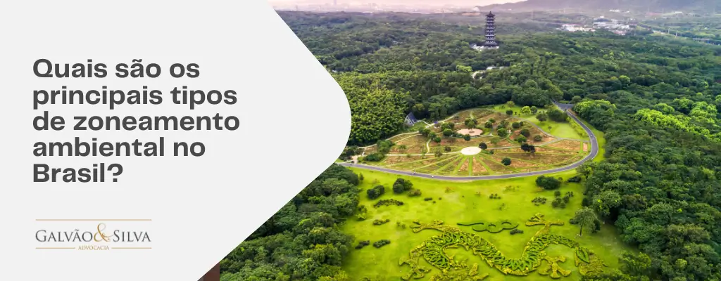Quais são os principais tipos de zoneamento ambiental no Brasil