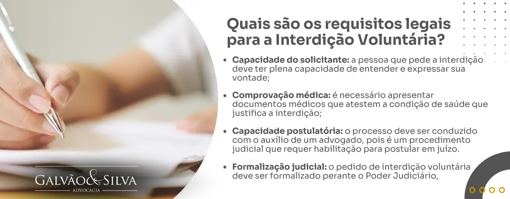 Quais são os requisitos legais para a Interdição Voluntária