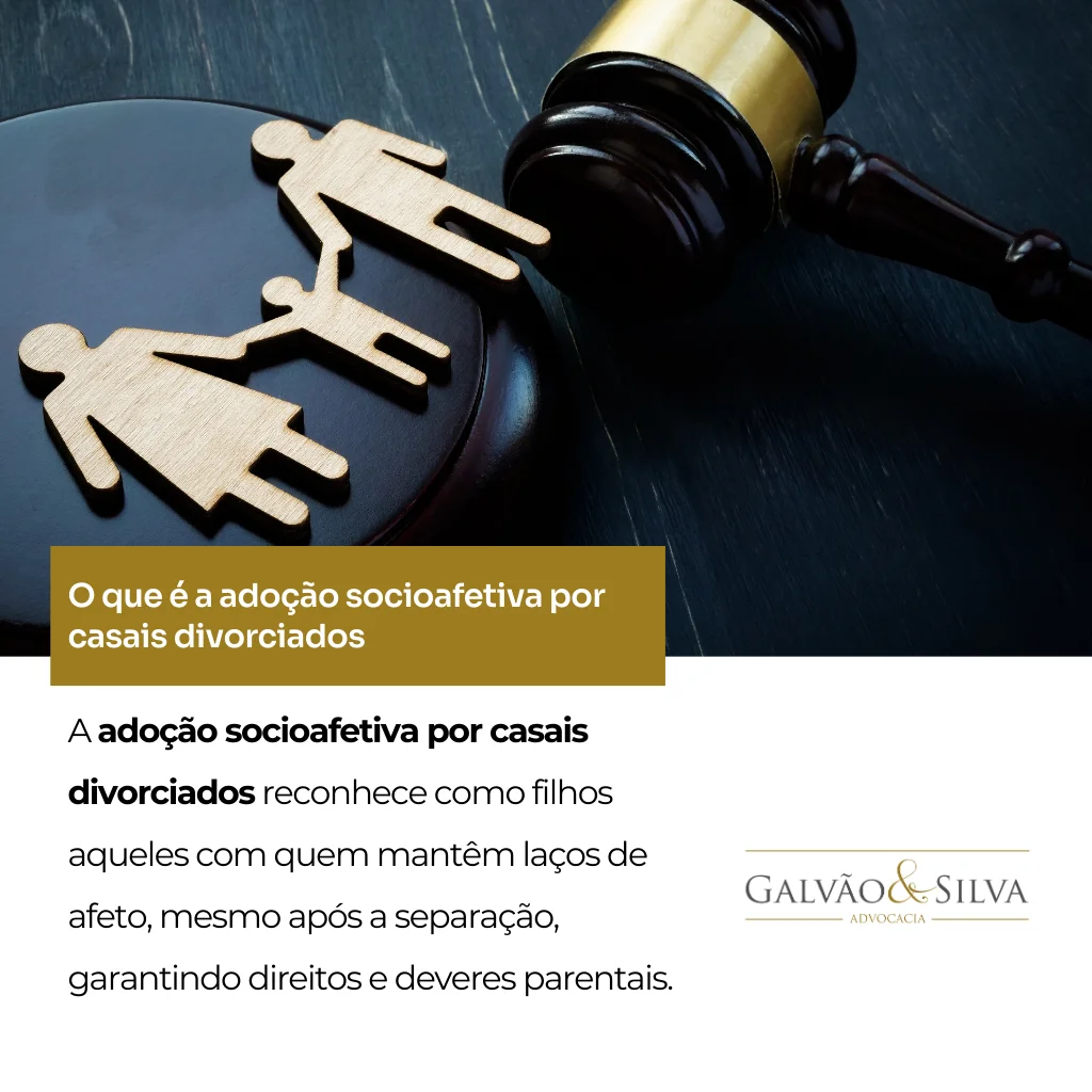 O que é a adoção socioafetiva por casais divorciados