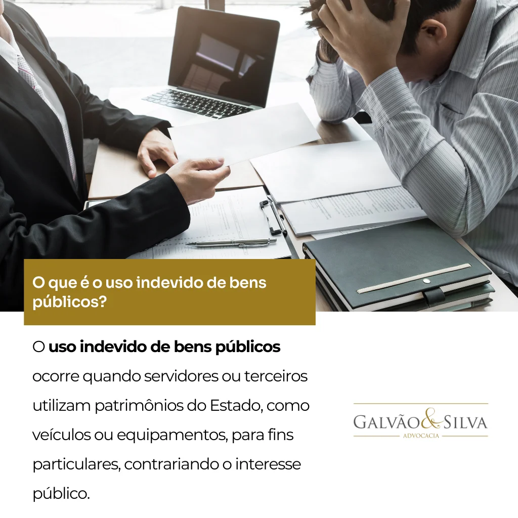 O que é o uso indevido de bens públicos