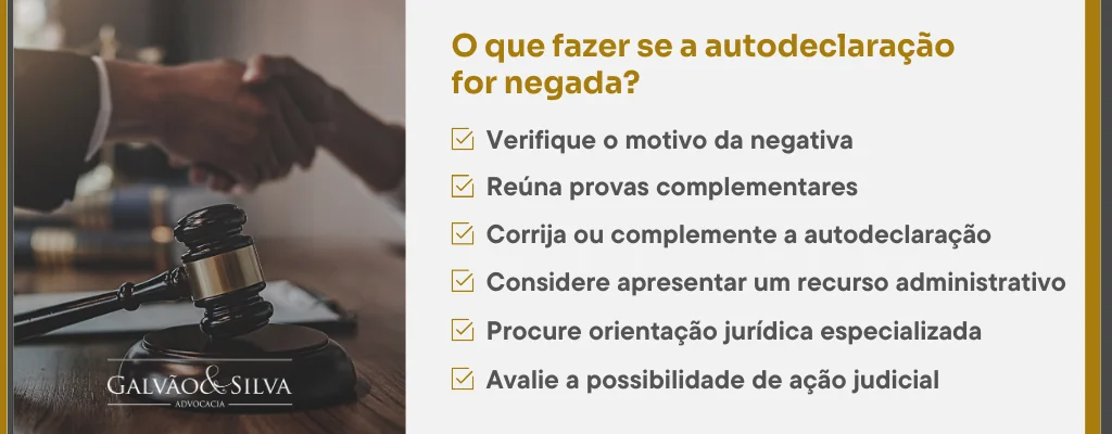 O que fazer se a autodeclaração for negada