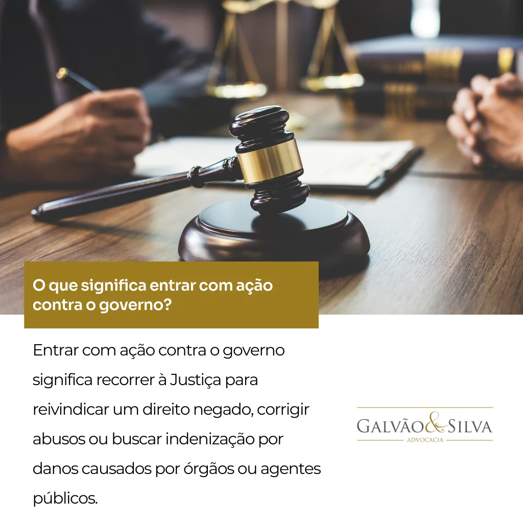 O que significa entrar com ação contra o governo