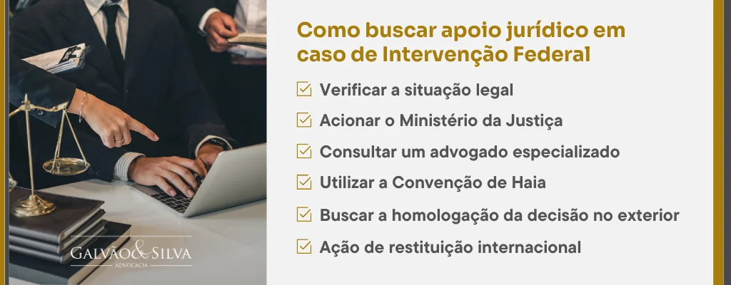 Como buscar apoio jurídico em caso de Intervenção Federal