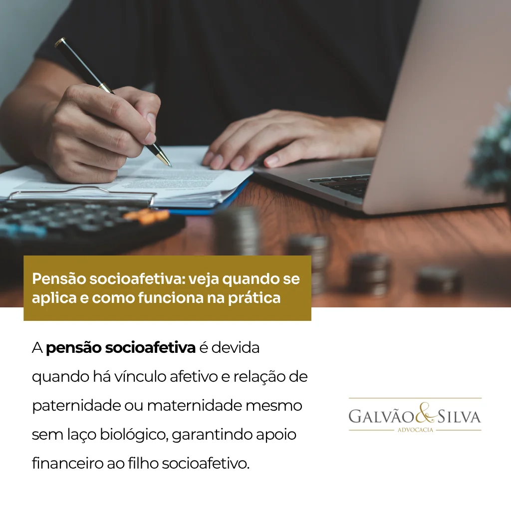 Pensão socioafetiva veja quando se aplica e como funciona na prática