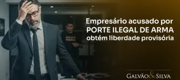 Empresário acusado por porte ilegal de arma obtém liberdade provisória