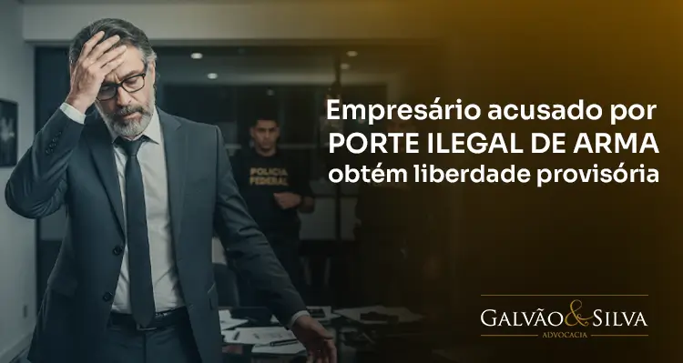 Empresário acusado por porte ilegal de arma obtém liberdade provisória