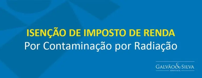 Isenção de Imposto de Renda por Contaminação por Radiação