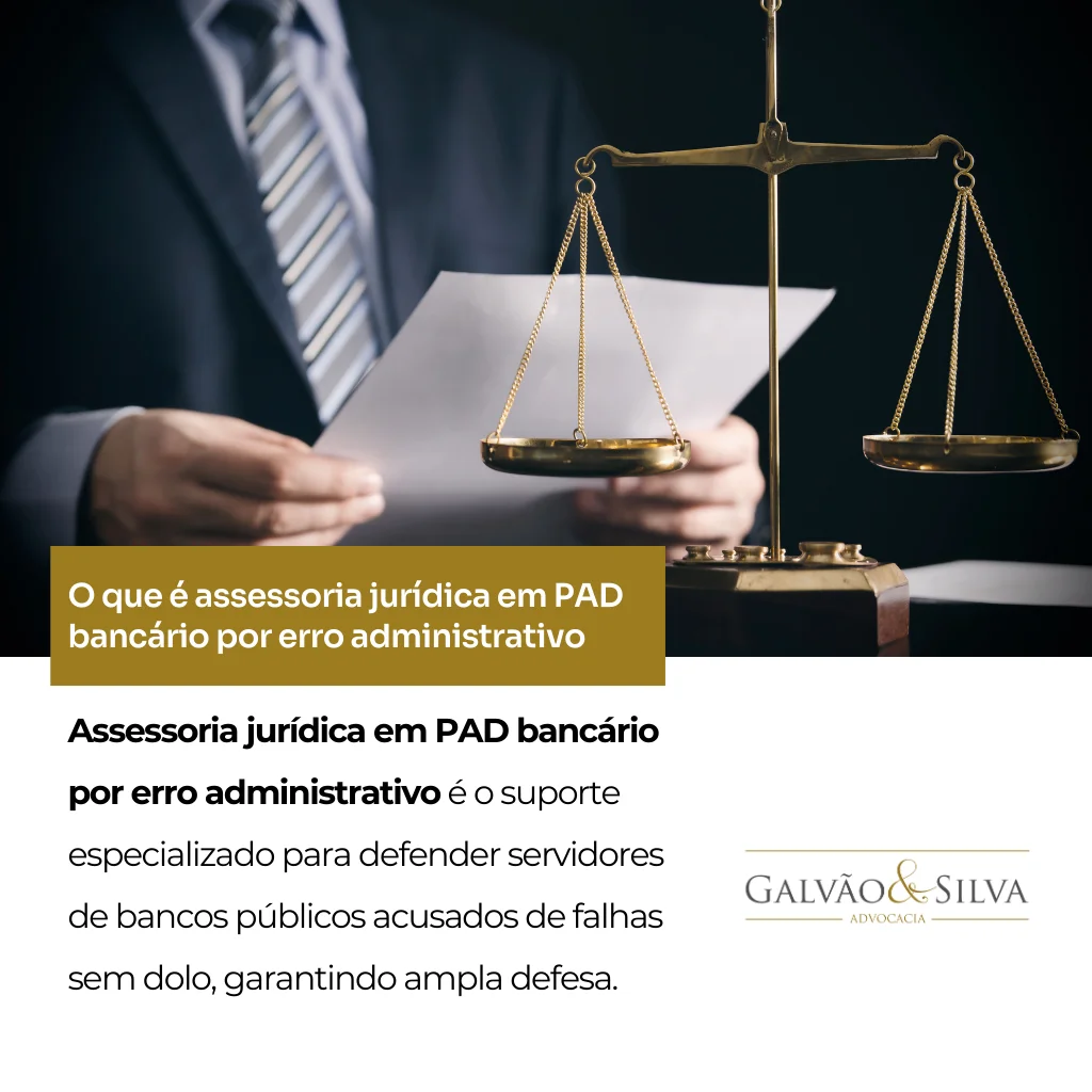 O que é assessoria jurídica em PAD bancário por erro administrativo